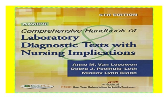 Daviss Comprehensive Handbook of Laboratory and Diagnostic Tests with Nursing Implications